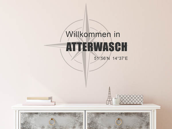 Wandtattoo Willkommen in Atterwasch mit den Koordinaten 51°56'N 14°37'E