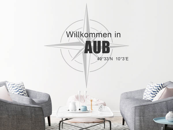 Wandtattoo Willkommen in Aub mit den Koordinaten 49°33'N 10°3'E