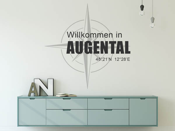 Wandtattoo Willkommen in Augental mit den Koordinaten 48°21'N 12°28'E