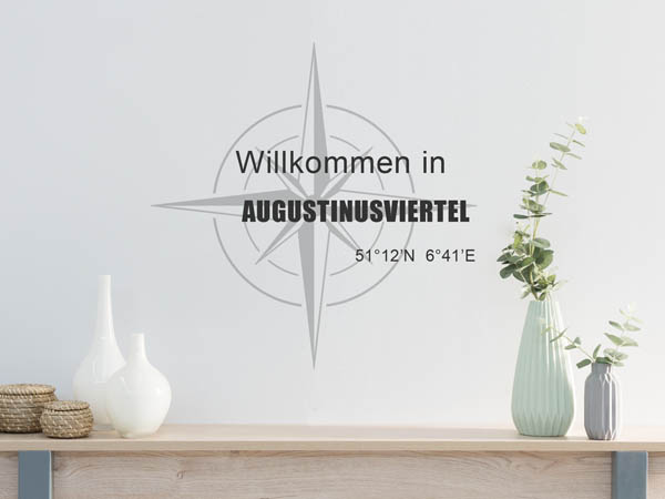 Wandtattoo Willkommen in Augustinusviertel mit den Koordinaten 51°12'N 6°41'E