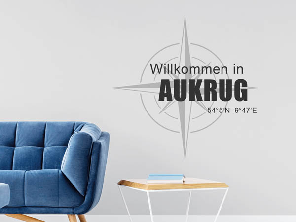 Wandtattoo Willkommen in Aukrug mit den Koordinaten 54°5'N 9°47'E