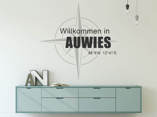 Wandtattoo Willkommen in Auwies mit den Koordinaten 48°9'N 12°41'E