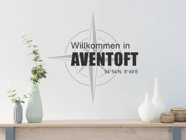 Wandtattoo Willkommen in Aventoft mit den Koordinaten 54°54'N 8°49'E