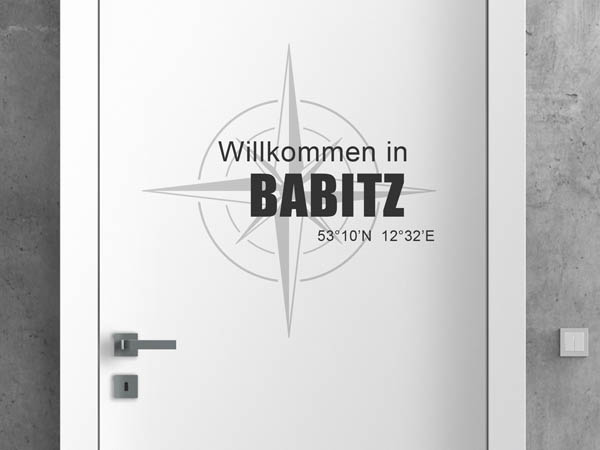 Wandtattoo Willkommen in Babitz mit den Koordinaten 53°10'N 12°32'E