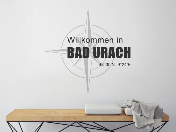 Wandtattoo Willkommen in Bad Urach mit den Koordinaten 48°30'N 9°24'E