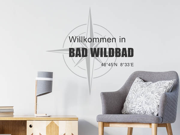 Wandtattoo Willkommen in Bad Wildbad mit den Koordinaten 48°45'N 8°33'E
