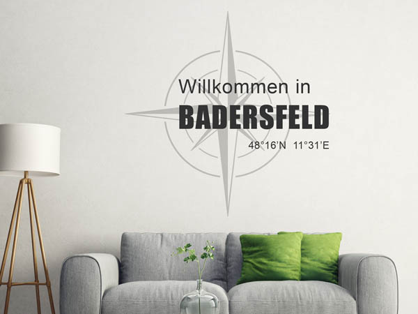 Wandtattoo Willkommen in Badersfeld mit den Koordinaten 48°16'N 11°31'E