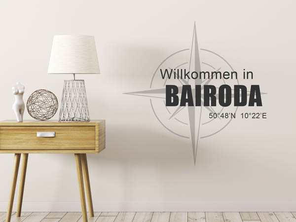 Wandtattoo Willkommen in Bairoda mit den Koordinaten 50°48'N 10°22'E