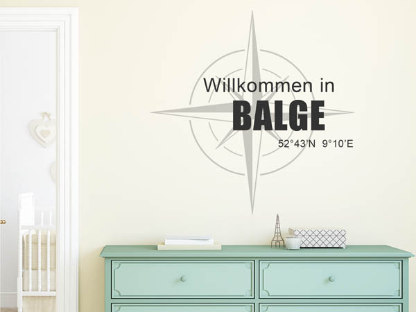 Wandtattoo Willkommen in Balge mit den Koordinaten 52°43'N 9°10'E
