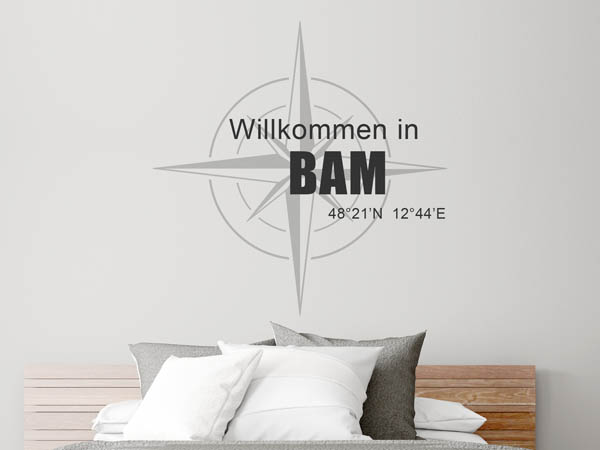 Wandtattoo Willkommen in Bam mit den Koordinaten 48°21'N 12°44'E