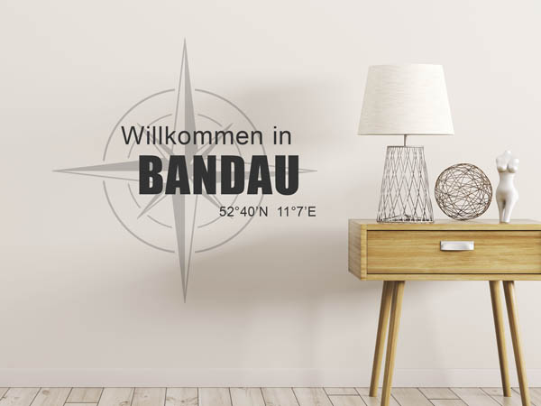 Wandtattoo Willkommen in Bandau mit den Koordinaten 52°40'N 11°7'E