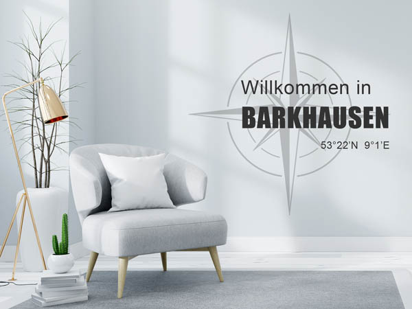 Wandtattoo Willkommen in Barkhausen mit den Koordinaten 53°22'N 9°1'E