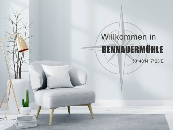 Wandtattoo Willkommen in Bennauermühle mit den Koordinaten 50°40'N 7°23'E