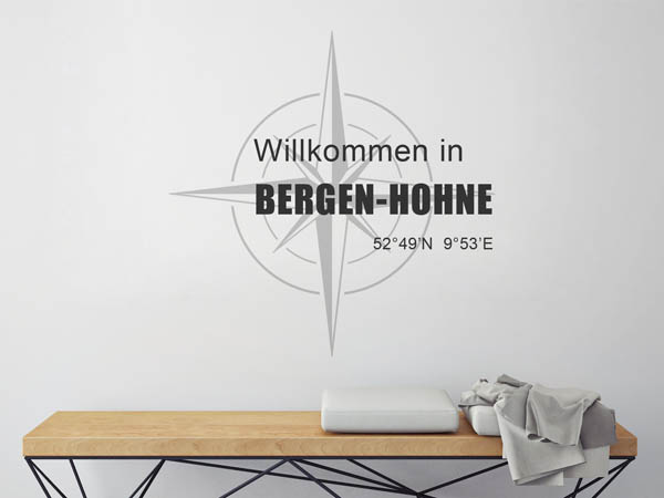 Wandtattoo Willkommen in Bergen-Hohne mit den Koordinaten 52°49'N 9°53'E