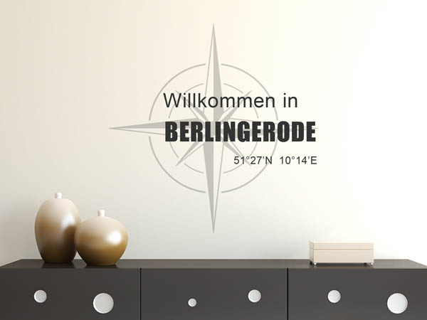 Wandtattoo Willkommen in Berlingerode mit den Koordinaten 51°27'N 10°14'E