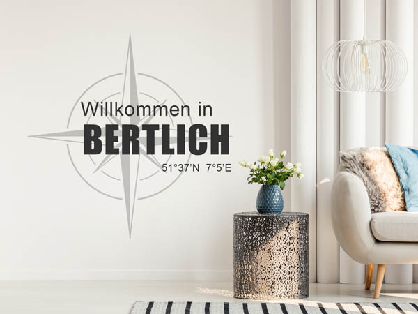 Wandtattoo Willkommen in Bertlich mit den Koordinaten 51°37'N 7°5'E