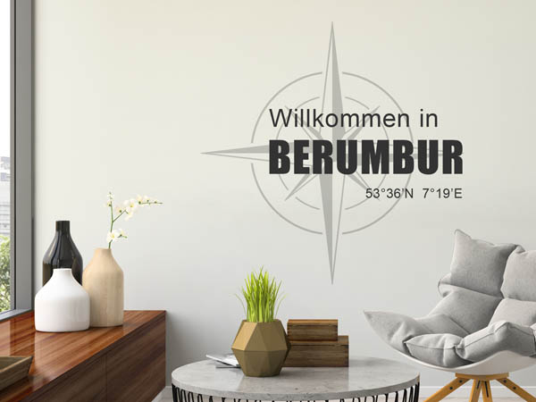 Wandtattoo Willkommen in Berumbur mit den Koordinaten 53°36'N 7°19'E