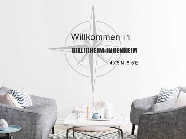 Wandtattoo Willkommen in Billigheim-Ingenheim mit den Koordinaten 49°8'N 8°5'E