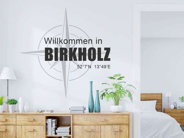 Wandtattoo Willkommen in Birkholz mit den Koordinaten 52°7'N 13°49'E