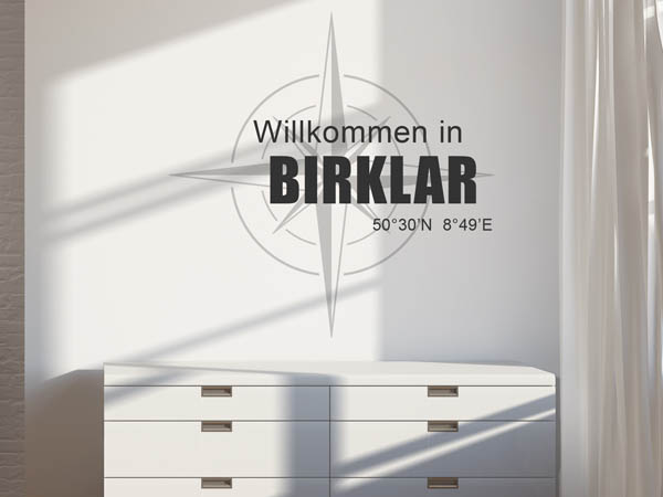 Wandtattoo Willkommen in Birklar mit den Koordinaten 50°30'N 8°49'E