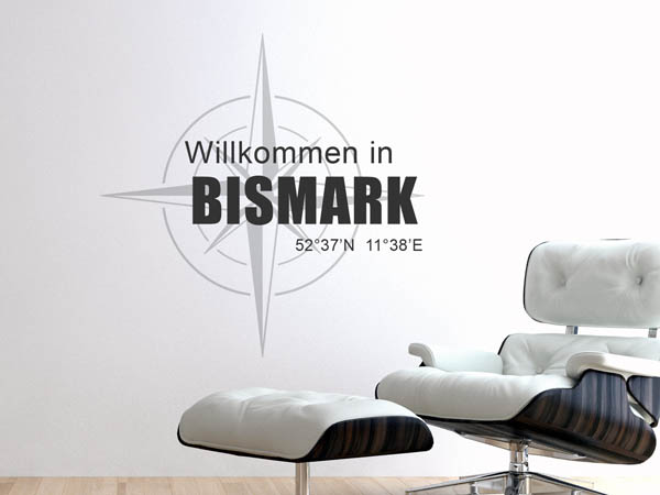 Wandtattoo Willkommen in Bismark mit den Koordinaten 52°37'N 11°38'E