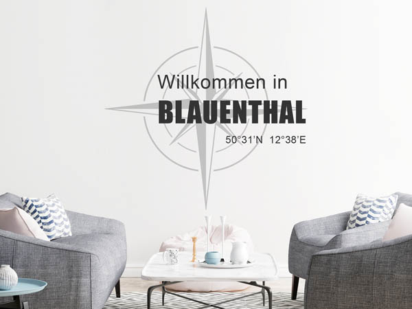 Wandtattoo Willkommen in Blauenthal mit den Koordinaten 50°31'N 12°38'E