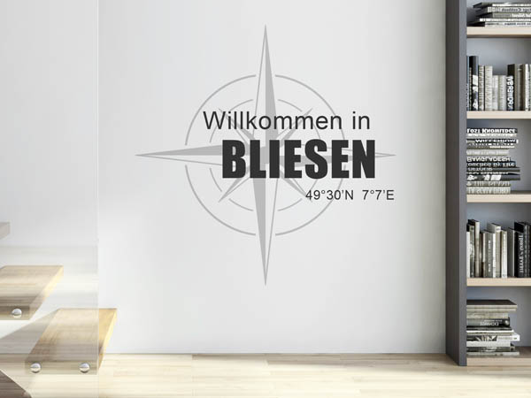 Wandtattoo Willkommen in Bliesen mit den Koordinaten 49°30'N 7°7'E