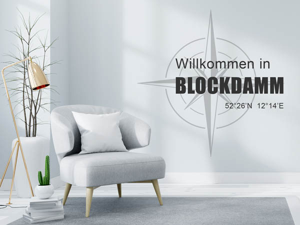 Wandtattoo Willkommen in Blockdamm mit den Koordinaten 52°26'N 12°14'E