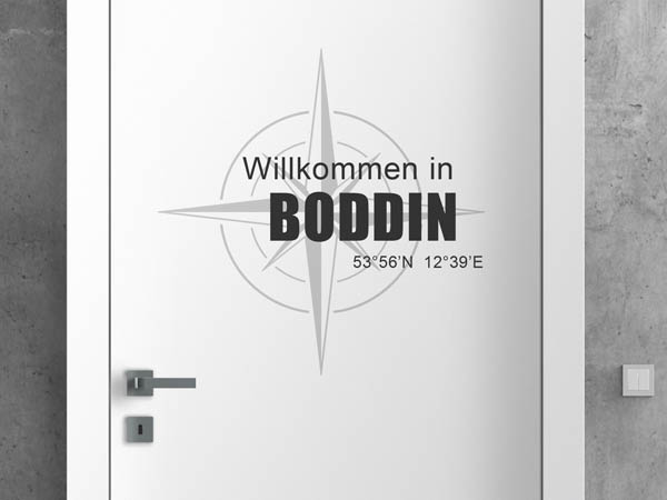 Wandtattoo Willkommen in Boddin mit den Koordinaten 53°56'N 12°39'E