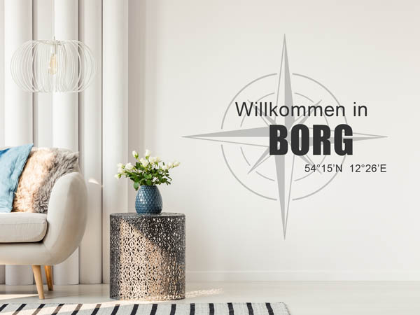 Wandtattoo Willkommen in Borg mit den Koordinaten 54°15'N 12°26'E