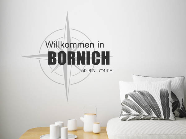 Wandtattoo Willkommen in Bornich mit den Koordinaten 50°8'N 7°44'E