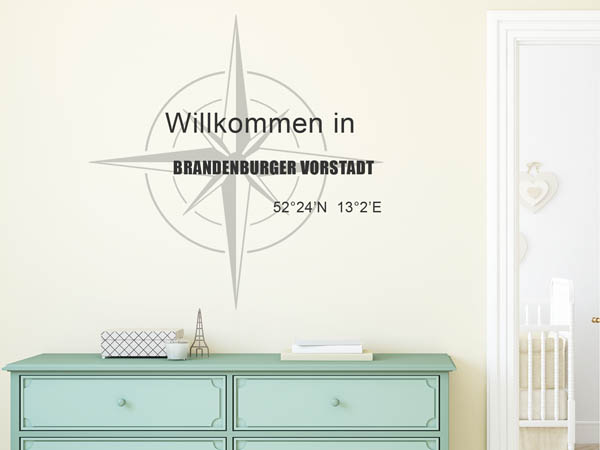Wandtattoo Willkommen in Brandenburger Vorstadt mit den Koordinaten 52°24'N 13°2'E