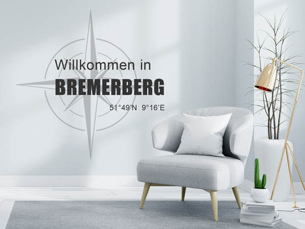 Wandtattoo Willkommen in Bremerberg mit den Koordinaten 51°49'N 9°16'E