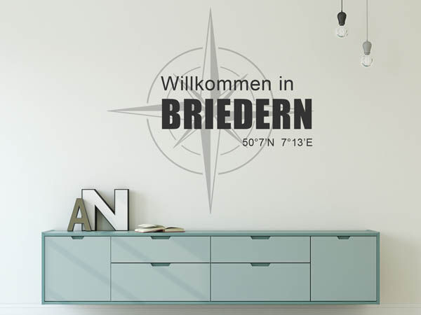 Wandtattoo Willkommen in Briedern mit den Koordinaten 50°7'N 7°13'E