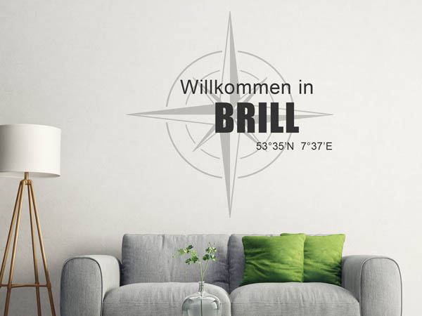 Wandtattoo Willkommen in Brill mit den Koordinaten 53°35'N 7°37'E