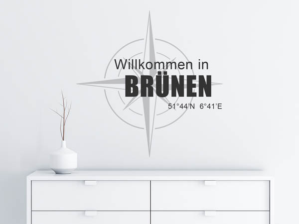 Wandtattoo Willkommen in Brünen mit den Koordinaten 51°44'N 6°41'E