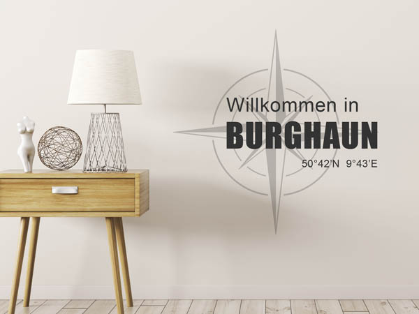 Wandtattoo Willkommen in Burghaun mit den Koordinaten 50°42'N 9°43'E