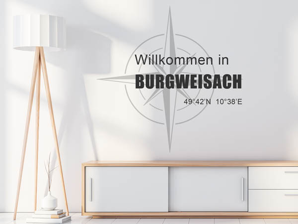 Wandtattoo Willkommen in Burgweisach mit den Koordinaten 49°42'N 10°38'E