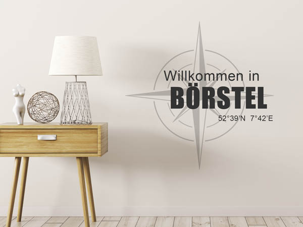 Wandtattoo Willkommen in Börstel mit den Koordinaten 52°39'N 7°42'E