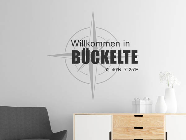 Wandtattoo Willkommen in Bückelte mit den Koordinaten 52°40'N 7°25'E