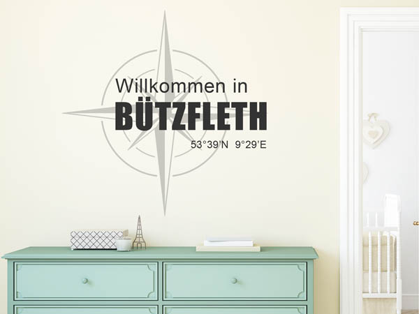 Wandtattoo Willkommen in Bützfleth mit den Koordinaten 53°39'N 9°29'E