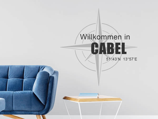 Wandtattoo Willkommen in Cabel mit den Koordinaten 51°43'N 13°57'E