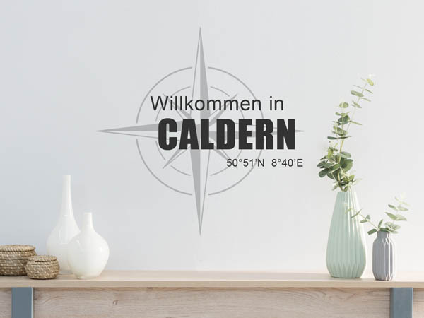 Wandtattoo Willkommen in Caldern mit den Koordinaten 50°51'N 8°40'E