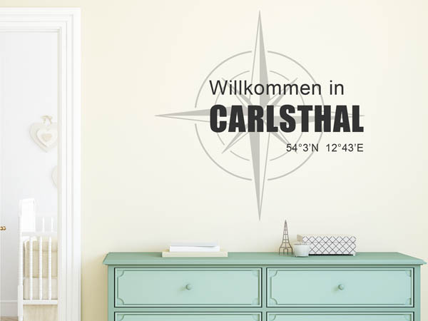 Wandtattoo Willkommen in Carlsthal mit den Koordinaten 54°3'N 12°43'E