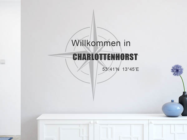 Wandtattoo Willkommen in Charlottenhorst mit den Koordinaten 53°41'N 13°45'E