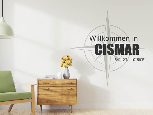 Wandtattoo Willkommen in Cismar mit den Koordinaten 54°12'N 10°59'E