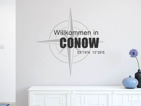 Wandtattoo Willkommen in Conow mit den Koordinaten 53°19'N 13°29'E