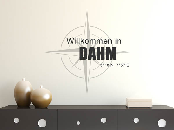 Wandtattoo Willkommen in Dahm mit den Koordinaten 51°8'N 7°57'E