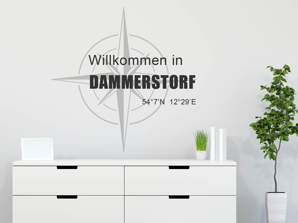 Wandtattoo Willkommen in Dammerstorf mit den Koordinaten 54°7'N 12°29'E