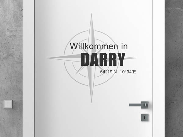 Wandtattoo Willkommen in Darry mit den Koordinaten 54°19'N 10°34'E